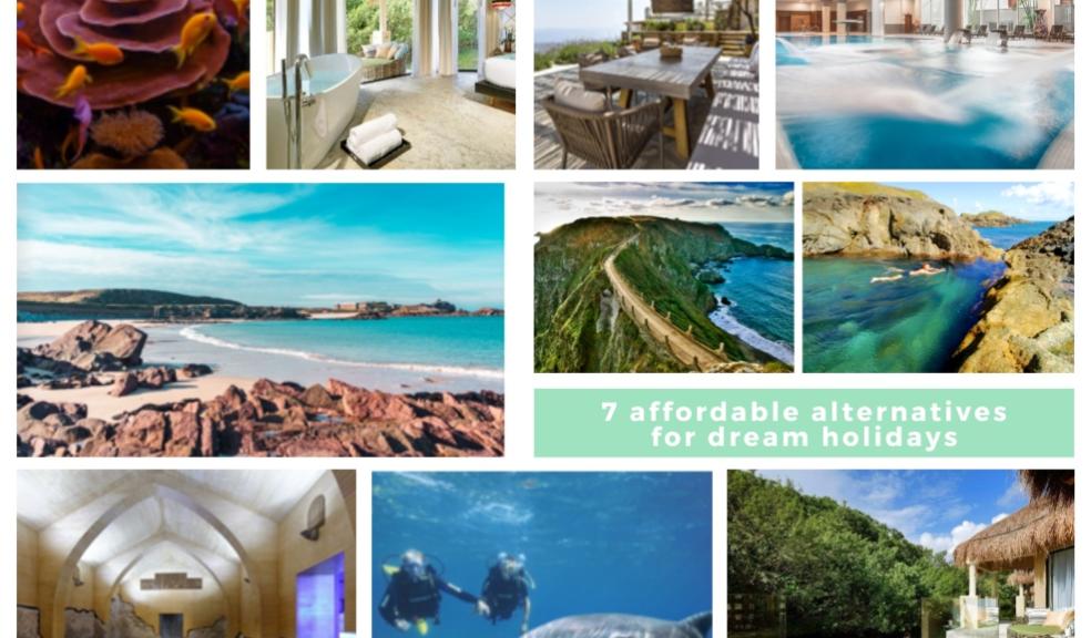 picture of 7 affordable alternatives for dream holidays