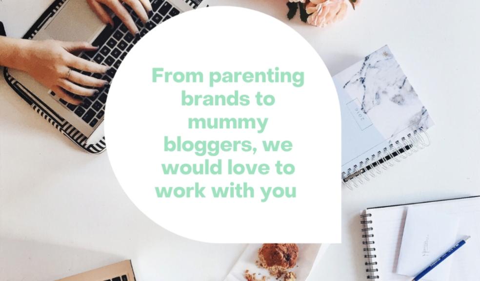 picture of text saying From parenting brands to mummy bloggers, we would love to work with you