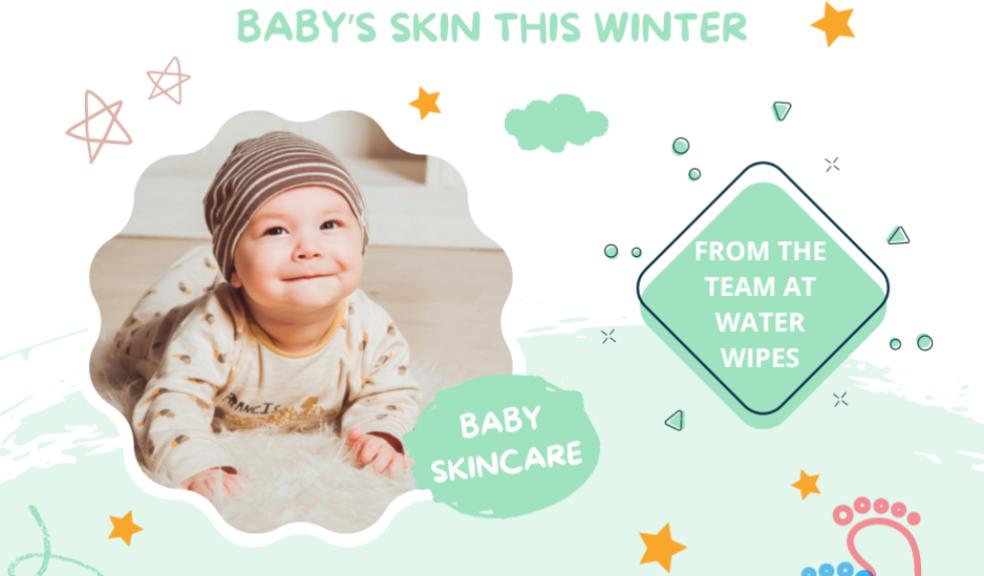 picture of Tips and advice for your baby’s skin this winter