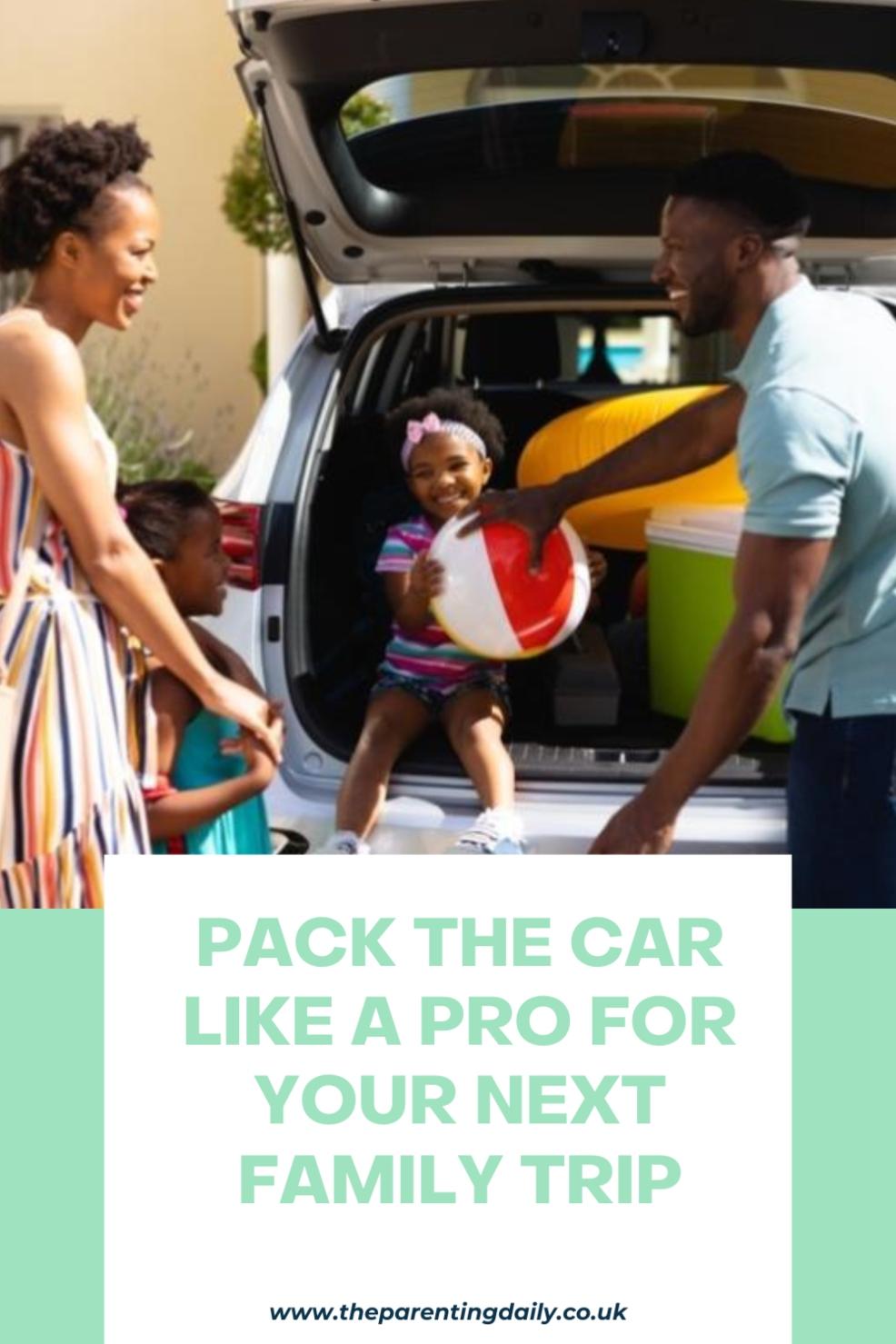 picture of how to Pack the car like a pro for your next family trip