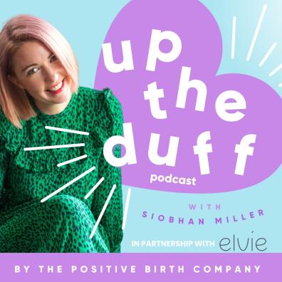 picture of Up the duff podcast by the Positive Birth Company